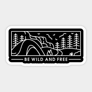 Be Wild and Free Sticker